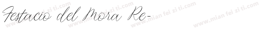 Festacio del Mora Re字体转换